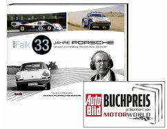 Peter Falk - 33 Jahre Porsche Rennsport und Entwicklung - Falk, Peter;Müller, Wilfried