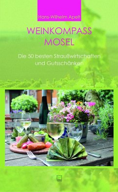Weinkompass Mosel - Apelt, Hans-Wilhelm