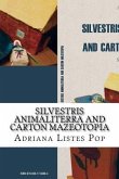 Silvestris Animaliterra and Carton Mazeotopia: Short Stories