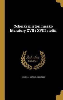 Ocherki iz istori russko literatury XVII i XVIII stoltii