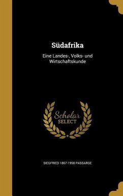 Südafrika - Passarge, Siegfried