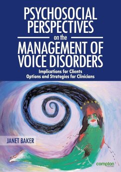 Psychosocial Perspectives on the Management of Voice Disorders - Baker, Janet