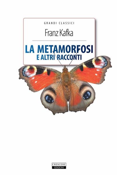 Metamorfosi e altri racconti Metamorfosi e altri racconti