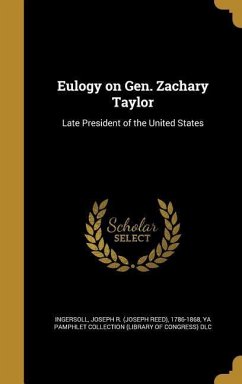 Eulogy on Gen. Zachary Taylor
