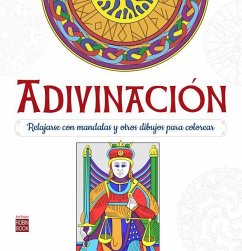 Adivinación: Relajarse Con Mandalas Para Colorear - Anón, Germán