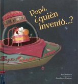 Papa, Quien Invento...?