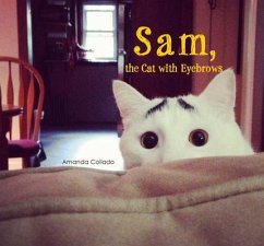 Sam, the Cat with Eyebrows - Collado, Amanda