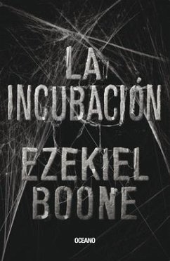 La Incubación - Boone, Ezekiel