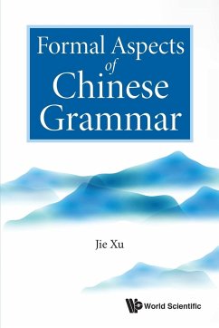 FORMAL ASPECTS OF CHINESE GRAMMAR - Jie Xu