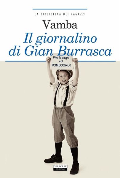 Il giornalino di Gian Burrasca Il giornalino di Gian Burrasca
