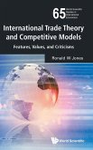 INTERNATIONAL TRADE THEORY AND COMPETITIVE MODELS