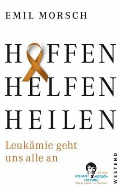 Hoffen, Helfen, Heilen. - Morsch, Emil