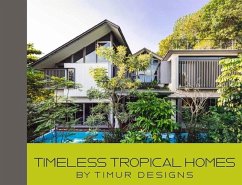 Cover Timeless Tropical Homes by Timur Designs