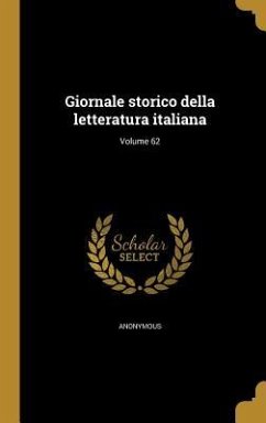 Giornale storico della letteratura italiana; Volume 62
