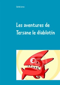 Les aventures de Tersane le diablotin - Lorne, Cécile