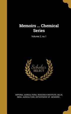 Memoirs ... Chemical Series; Volume 2, no.1