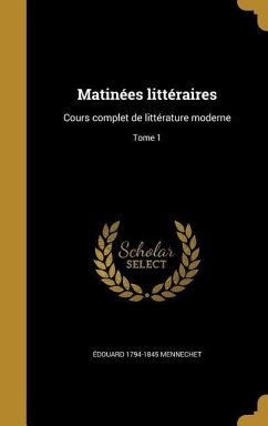 Matinées littéraires - Mennechet, Édouard