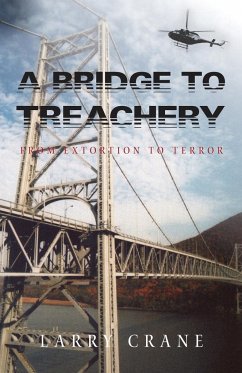 A Bridge to Treachery - Crane, Larry