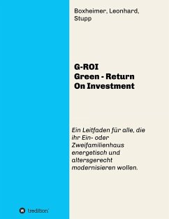 G-ROI Green - Return On Investment - Boxheimer, Leonhard, Stupp, Autorengemeinschaft