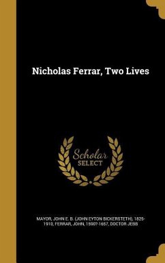 Nicholas Ferrar, Two Lives