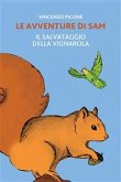 Le avventure di Sam - Il salvataggio della Vignarola (eBook, PDF)