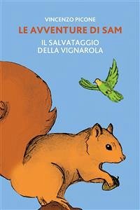 Le avventure di Sam - Il salvataggio della Vignarola (eBook, PDF) - Picone, Vincenzo