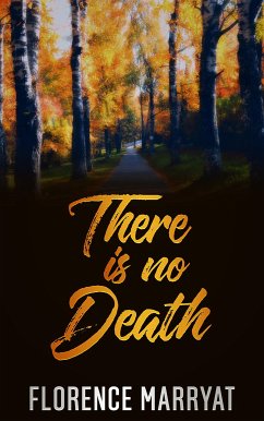 There is no death (eBook, ePUB) - Marryat, Florence