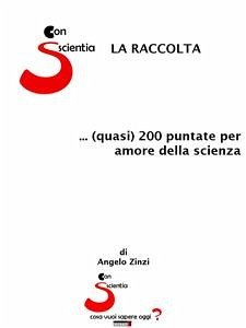 Con-Scientia. La raccolta (eBook, ePUB) - Zinzi, Angelo