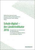 Schule digital - der Länderindikator 2016