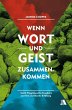 Wenn Wort und Geist zusammenkommen... - Bild 1