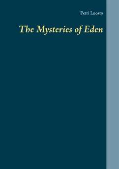 The Mysteries of Eden (eBook, ePUB) - Luosto, Petri