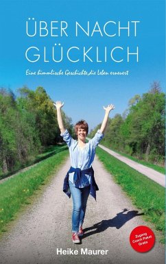 Über Nacht glücklich (eBook, ePUB) - Maurer, Heike