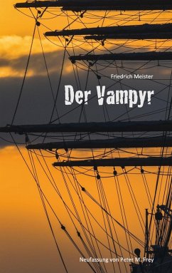Der Vampyr (eBook, ePUB) - Meister, Friedrich
