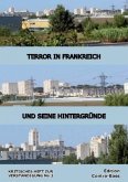 Terror in Frankreich und seine Hintergründe