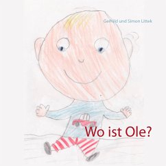 Wo ist Ole? (eBook, ePUB) - Littek, Gerhild; Littek, Simon