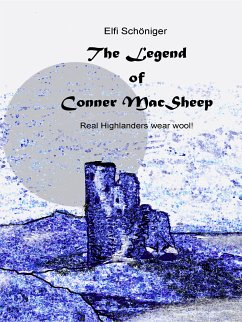The Legend of Conner MacSheep - reading rehearsal - (eBook, ePUB)