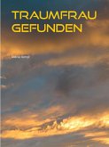 Traumfrau gefunden (eBook, ePUB) Traumfrau gefunden (eBook, ePUB)