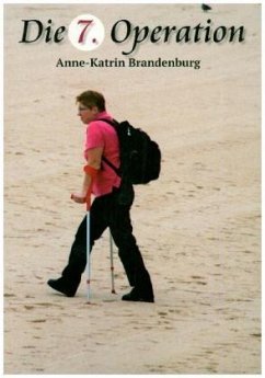 Die 7. Operation - Brandenburg, Anne-Katrin