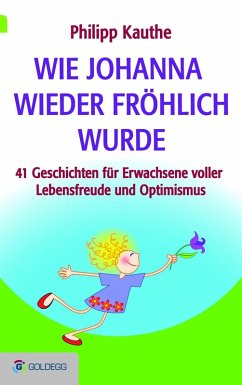 Wie Johanna wieder fröhlich wurde (eBook, ePUB) - Kauthe, Philipp