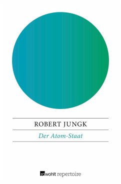 Der Atom-Staat (eBook, ePUB) - Jungk, Robert