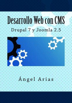 Desarrollo Web con CMS: Drupal 7 y Joomla 2.5 (eBook, ePUB) - Arias, Ángel