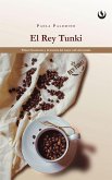 El rey Tunki (eBook, ePUB)