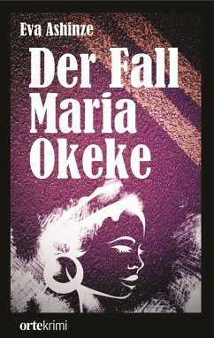 Der Fall Maria Okeke (eBook, ePUB) - Ashinze, Eva