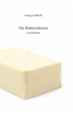 Die Butternäherin (eBook, ePUB)