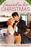 Snowed in for Christmas (Yuletide Travelers Series, #1) (eBook, ePUB)