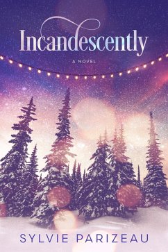 Cover Incandescently (Incandescent Series, #1) (eBook, ePUB)