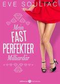 Mein (fast) perfekter Milliardär, schnupperkapitel (eBook, ePUB)