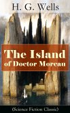 The Island of Doctor Moreau (Science Fiction Classic) (eBook, ePUB)