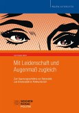 Mit Leidenschaft und Augenmaß zugleich (eBook, PDF)