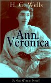 Ann Veronica (A New Woman Novel) (eBook, ePUB)